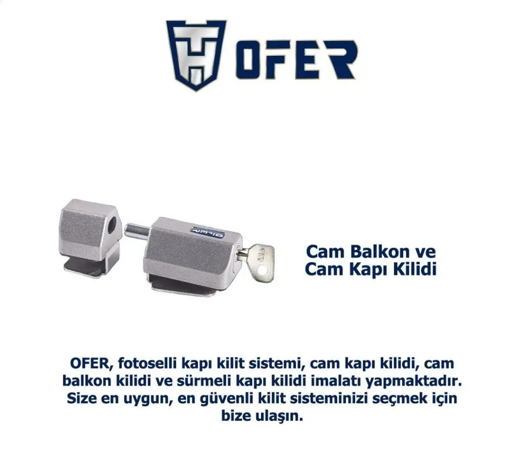 Ofer cam kapılar ve cam balkonlar için Güvenlikli emniyet kilidi Yeni TİP Ofer cam kapılar ve cam balkonlar için Güvenlikli emniyet kilidi Yeni TİP